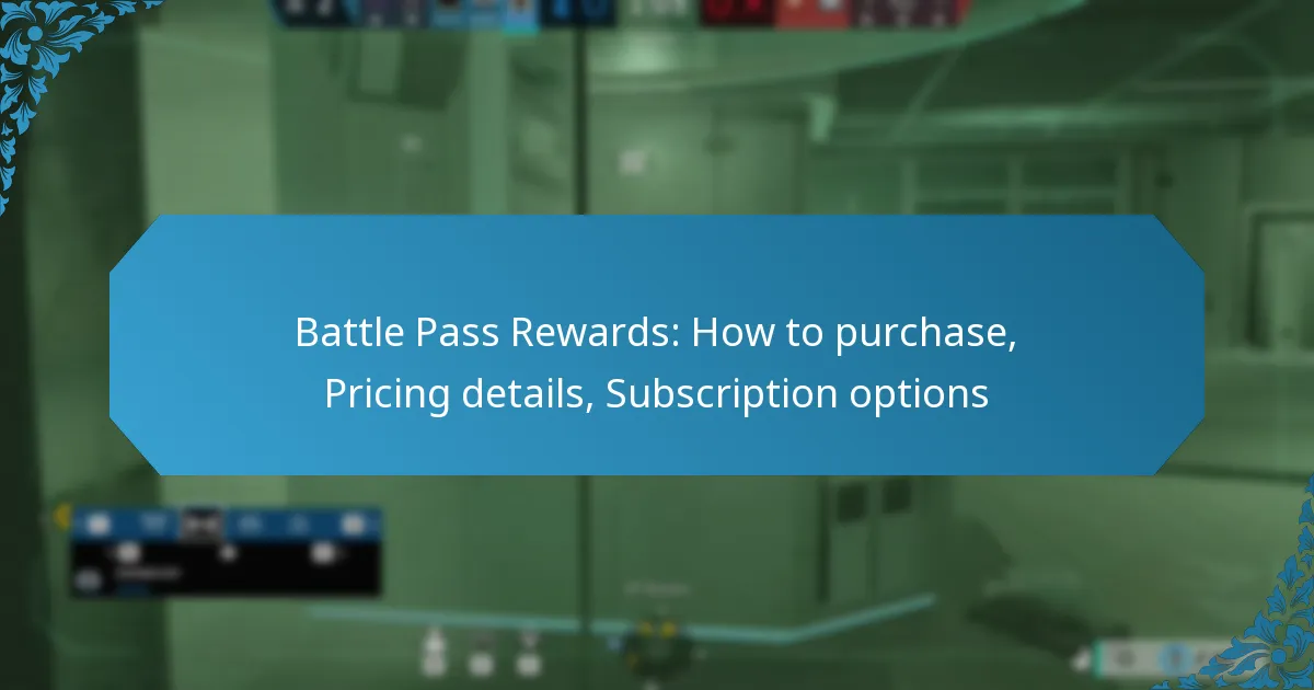 Battle Pass Rewards: How to purchase, Pricing details, Subscription options