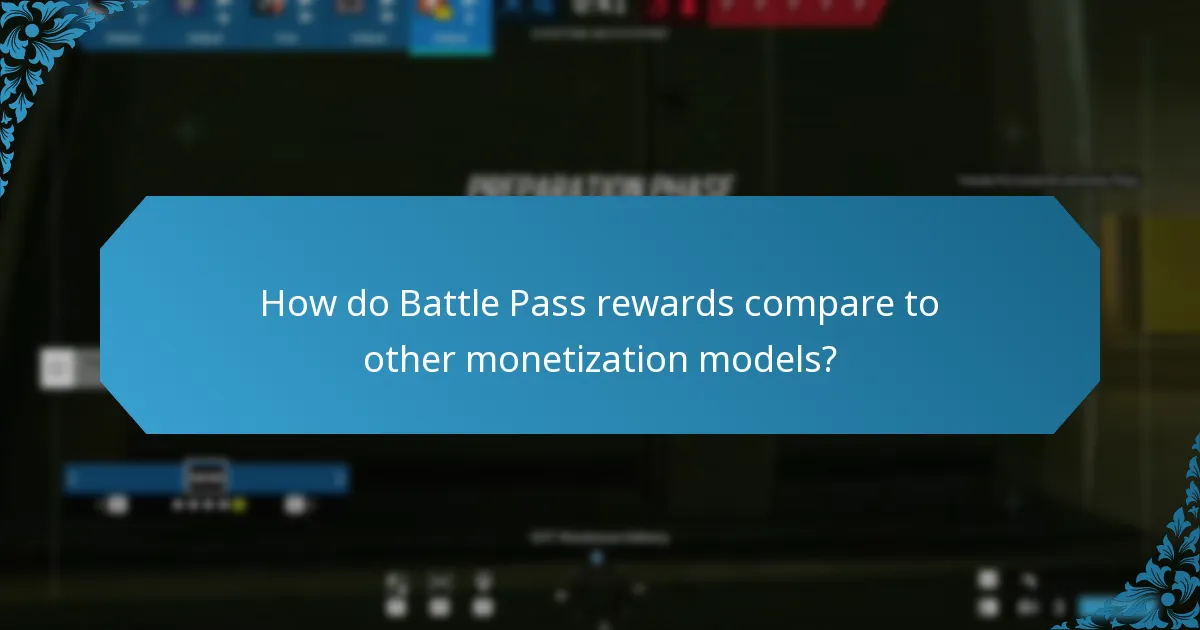 How do Battle Pass rewards compare to other monetization models?