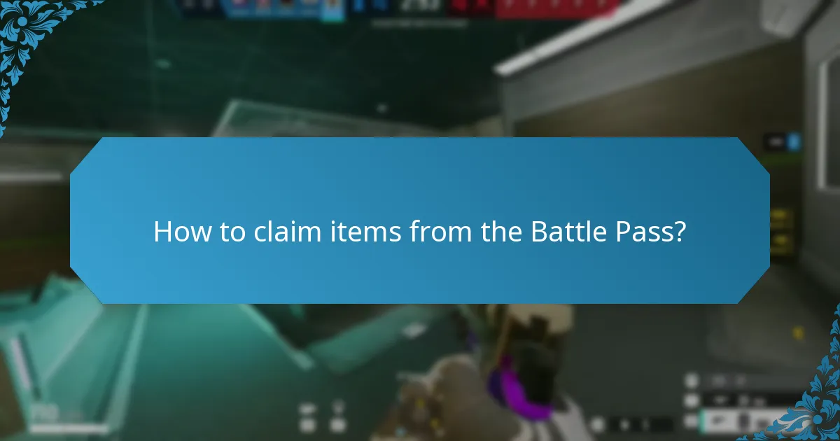 How to claim items from the Battle Pass?