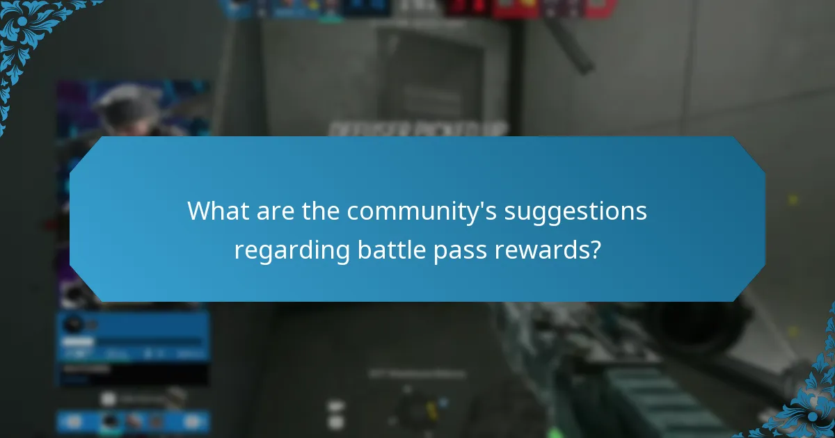 What are the community's suggestions regarding battle pass rewards?