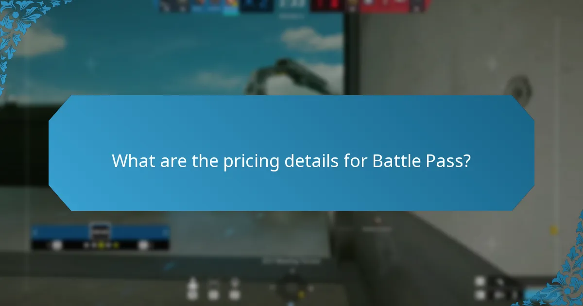 What are the pricing details for Battle Pass?