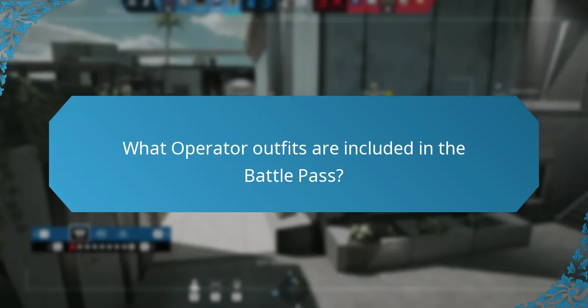 What Operator outfits are included in the Battle Pass?
