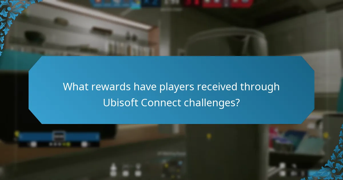 What rewards have players received through Ubisoft Connect challenges?